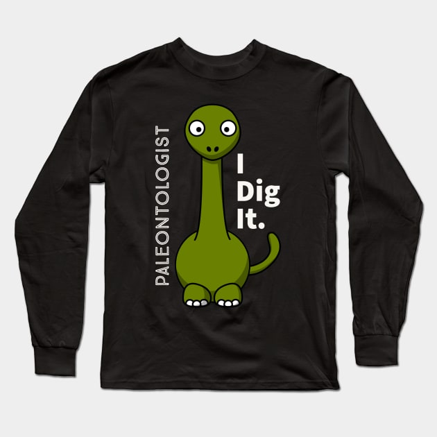 Paleontologist dinosaur Long Sleeve T-Shirt by OakIslandMystery